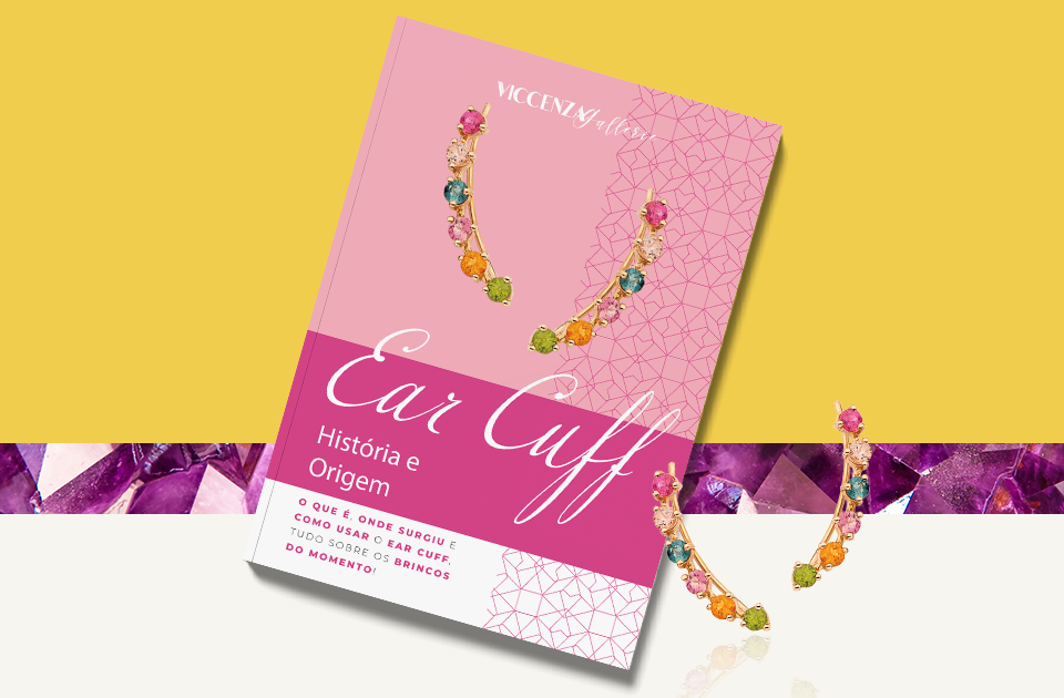 Viccenza - E-book: história e origem dos Ear Cuff.
